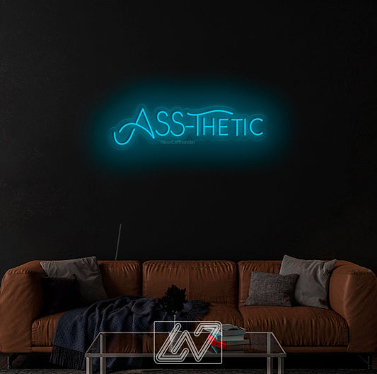 Ass-Thetic - LED Neon Sign, Interior Decor, Room decor, Wall Decor, Custom Sign, Neon For Home