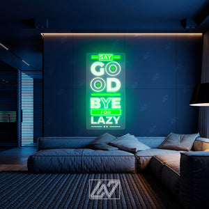 Say Good Bye For Lazy